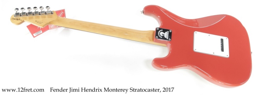Fender Jimi Hendrix Monterey Stratocaster, 2017 Full Rear View Fender Jimi Hendrix Monterey Stratocaster, 2017 Full Rear View