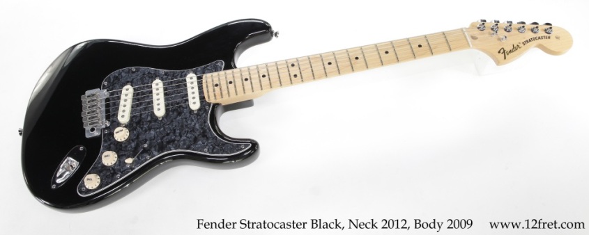 Fender Stratocaster Black, Neck 2012, Body 2009 Full Front View Fender Stratocaster Black, Neck 2012, Body 2009 Full Front View