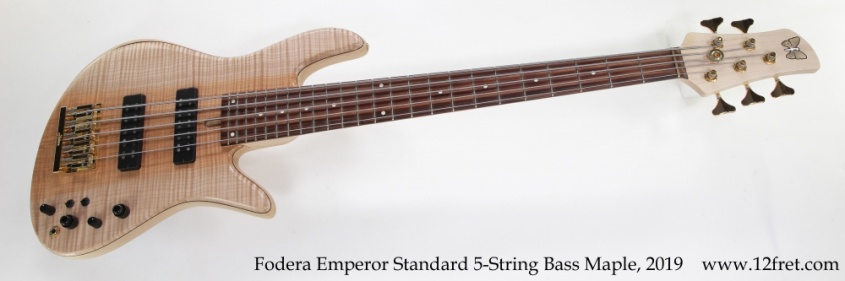 Fodera Emperor Standard 5-String Bass Maple, 2019 Full Front View