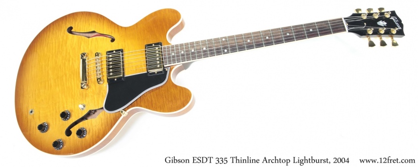 Gibson ESDT-335 Thinline Archtop Lightburst, 2004 Full Front View