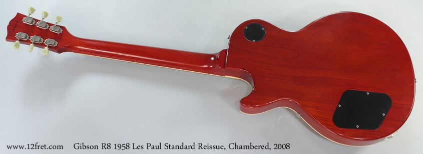 Gibson R8 1958 Les Paul Standard Reissue, Chambered, 2008 Fulll Rear View