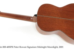 Martin 000-40SPR Peter Rowan Signature Midnight Moonlight, 2001 Full Rear View Martin 000-40SPR Peter Rowan Signature Midnight Moonlight, 2001 Full Rear View