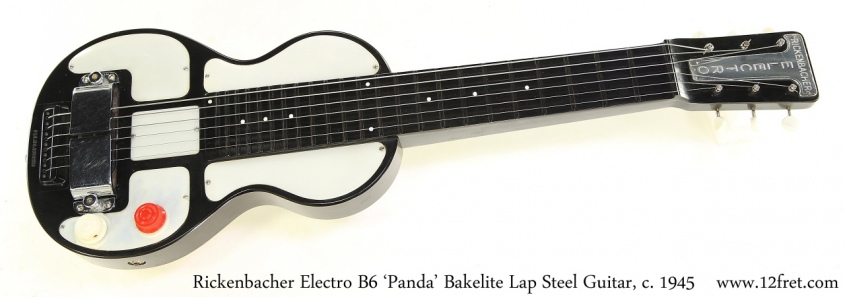 Rickenbacher Electro B6 'Panda' Bakelite Lap Steel Guitar, c. 1945 Full Front View