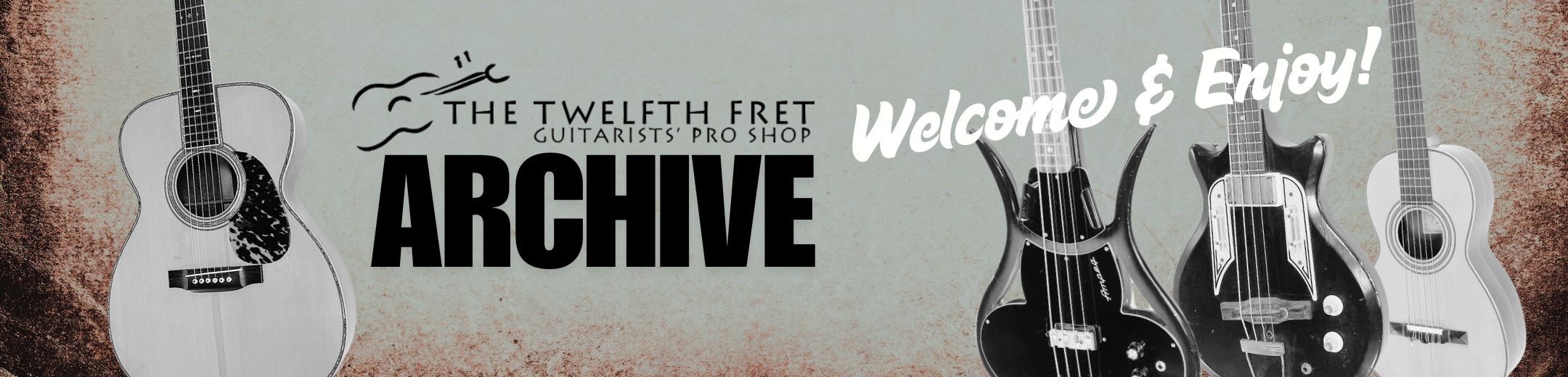 Welcome to The Twelfth Fret Archive