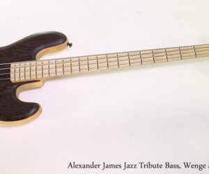  Alexander James Jazz Tribute Bass, Wenge and Maple, 2013