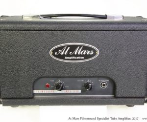    At Mars Filmosound Specialist Tube Amplifier, 2017