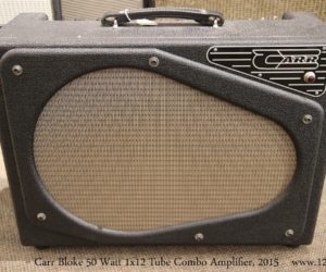  Carr Bloke 50 Watt 1x12 Tube Combo Amplifier, 2015