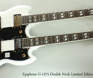   Epiphone G-1275 Double Neck Limited Edition