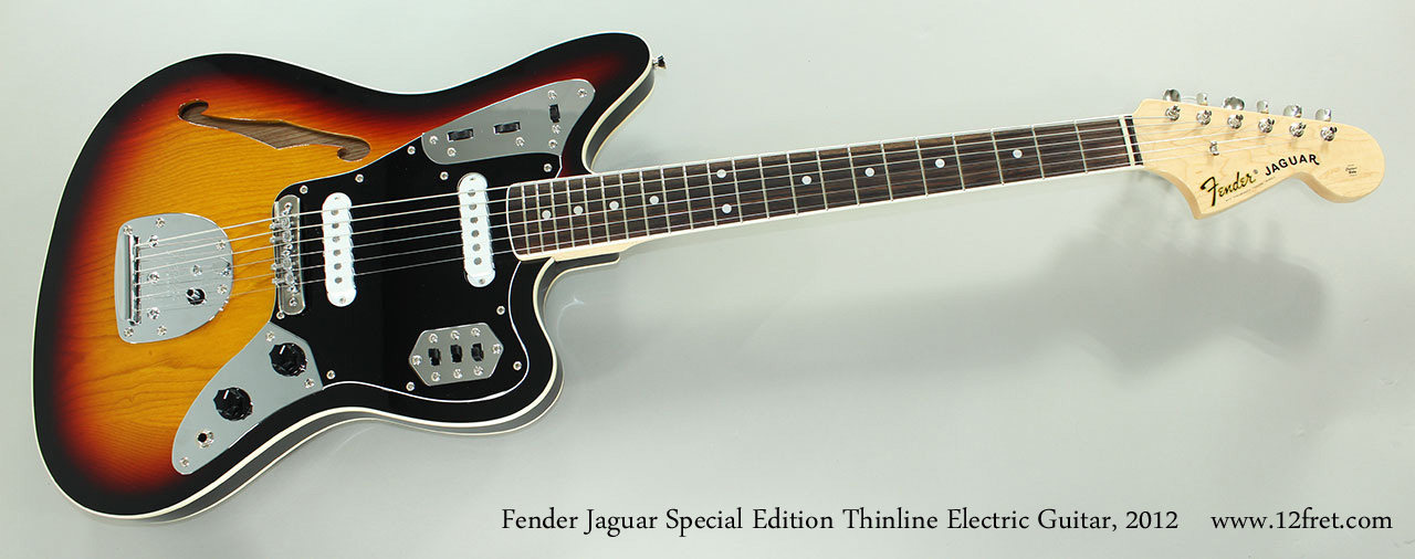 2012 Fender Jaguar Special Edition Thinline SOLD | archive.12fret.com