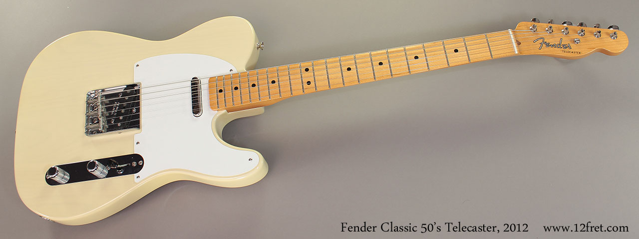 2012 Fender Classic 50s Telecaster| archive.12fret.com