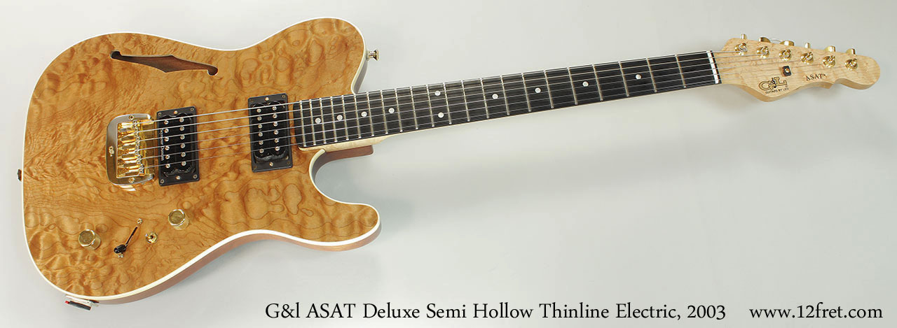 2003 G&l ASAT Deluxe Semi Hollow Thinline SOLD | archive.12fret.com