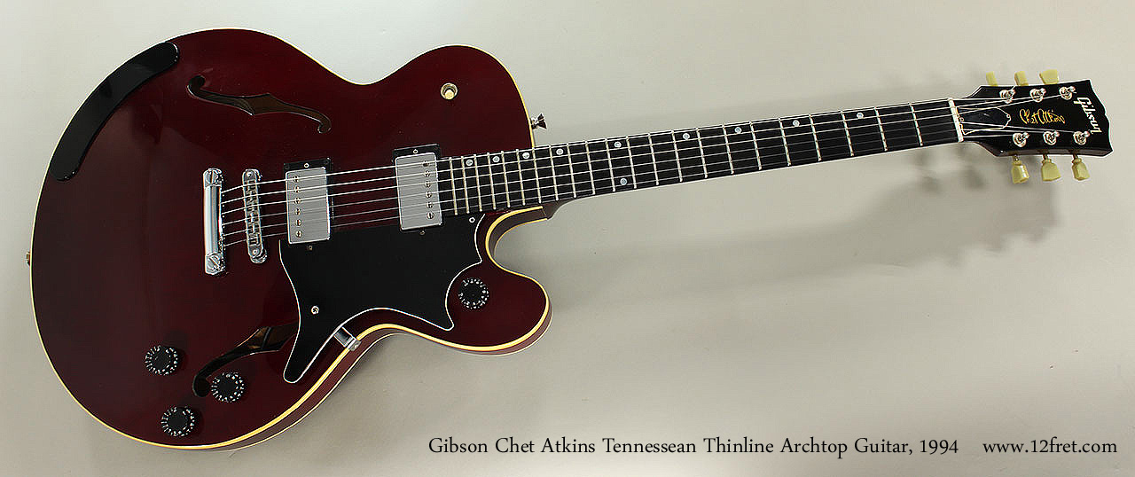 1994 Gibson Chet Atkins Tennessean Thinline Archtop Guitar