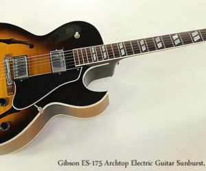  Gibson ES-175 Archtop Electric Guitar Sunburst, 1998