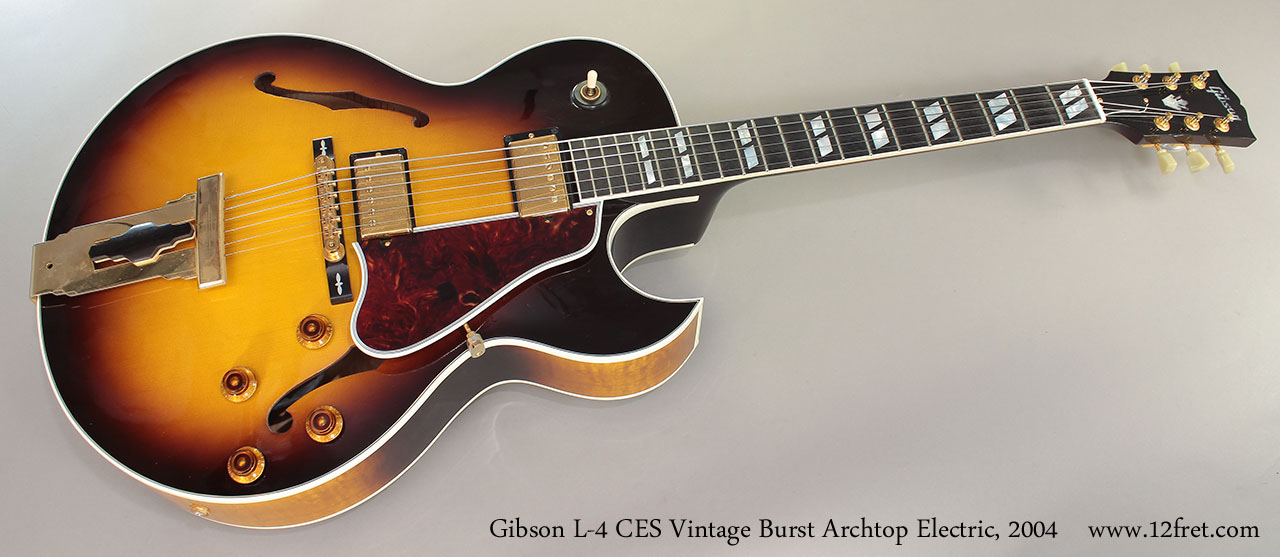 2004 Gibson L-4 CES Archtop Electric | archive.12fret.com