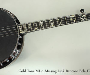   Gold Tone ML-1 Missing Link Baritone Bela Fleck Banjo