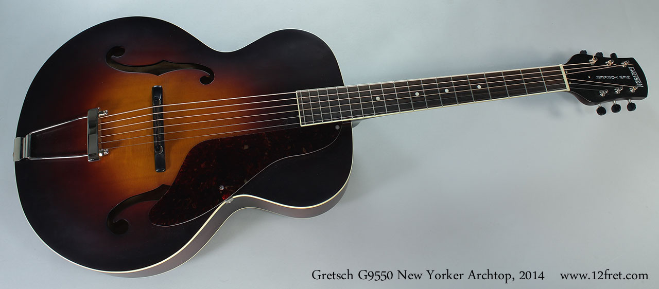 2014 Gretsch G9550 New Yorker Archtop