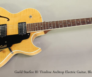  2000 Guild Starfire III Thinline Archtop Electric Guitar, Blonde