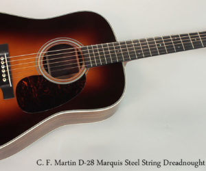  :  C. F. Martin D-28 Marquis