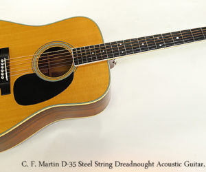   C. F. Martin D-35 Steel String Dreadnought Acoustic Guitar, 1975