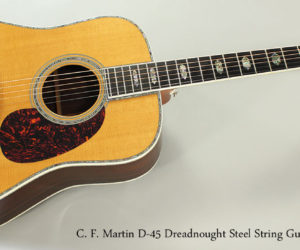  2008 C. F. Martin D-45 Dreadnought Steel String Guitar