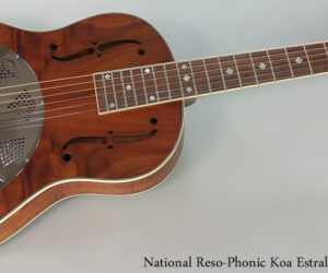   National Koa Estralita Deluxe Resophonic Guitar
