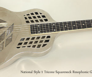  1928 National Style 1 Tricone Squareneck Resophonic Guitar