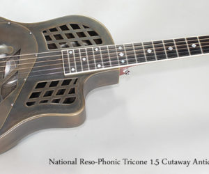   National Reso-Phonic Tricone 1.5 Cutaway Antique Brass 2012