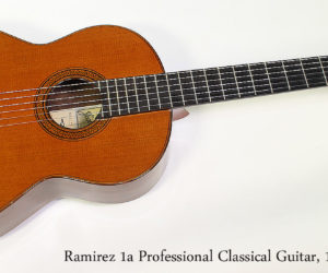  1995 Ramirez 1a Professional Classical Guitar