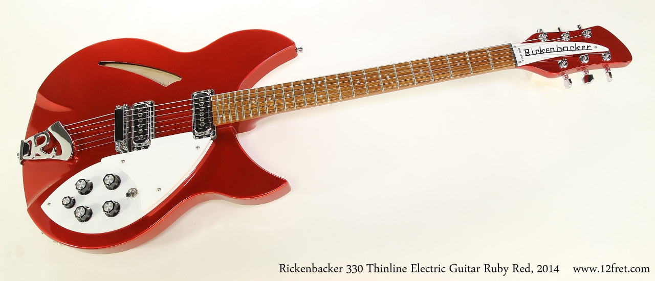 Rickenbacker 330 Thinline Electric Guitar Ruby Red, 2014 | archive