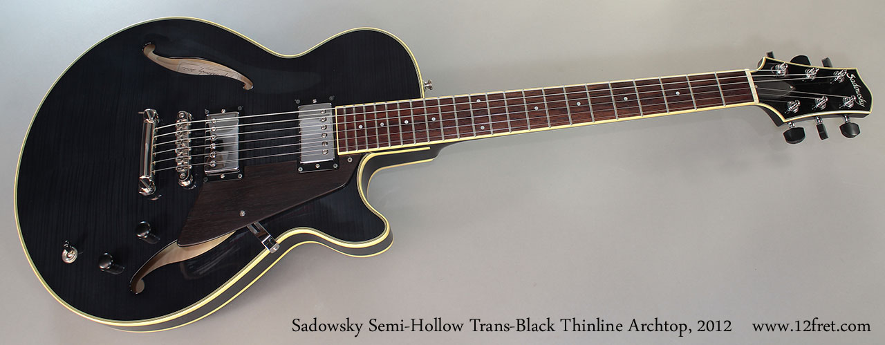 2012 Sadowsky Semi-Hollow Thinline Archtop | archive.12fret.com