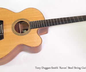  2009 Tony Duggan-Smith 'Raven' Steel String Guitar